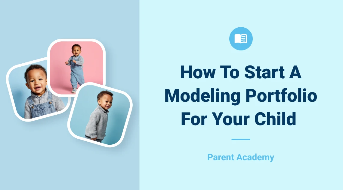 How to Start a Modeling Portfolio for Your Child (With Examples ...