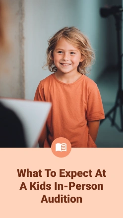 What to Expect at a Kids In-Person Audition