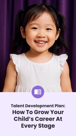 Talent Development Plan: How to Grow Your Child’s Career at Every Stage