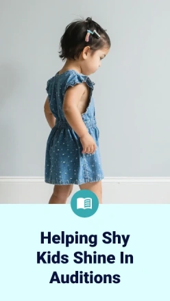 How to Help Shy Kids Shine During Auditions: Expert Tips for Parents