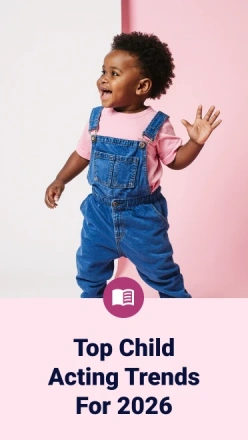 2026 Child Acting Trends: What Casting Directors Really Want This Year