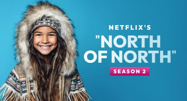 Netflix's Show "North of North" Season 2 Needs Talent