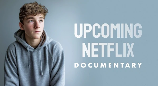 Сasting Teenagers Boy for Upcoming Netflix Documentary